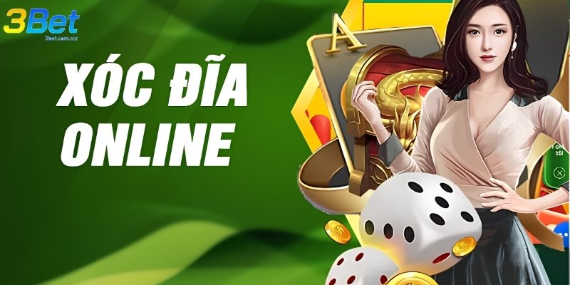 Xóc đĩa trực tuyến tại 3BET là gì và sức hút từ đâu?